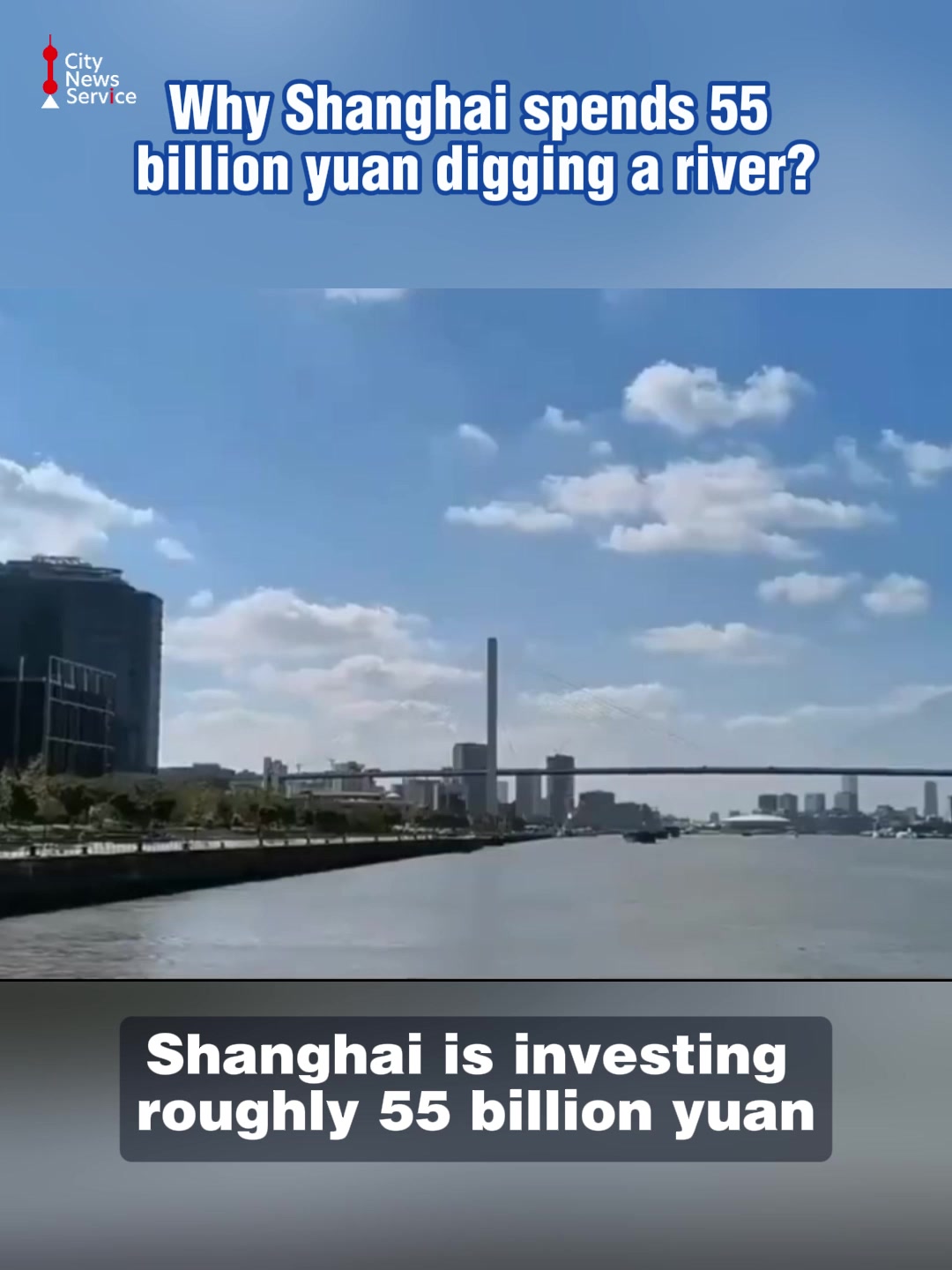 Shanghai Is Digging a New River – and It Will Cost 55 Billion Yuan
